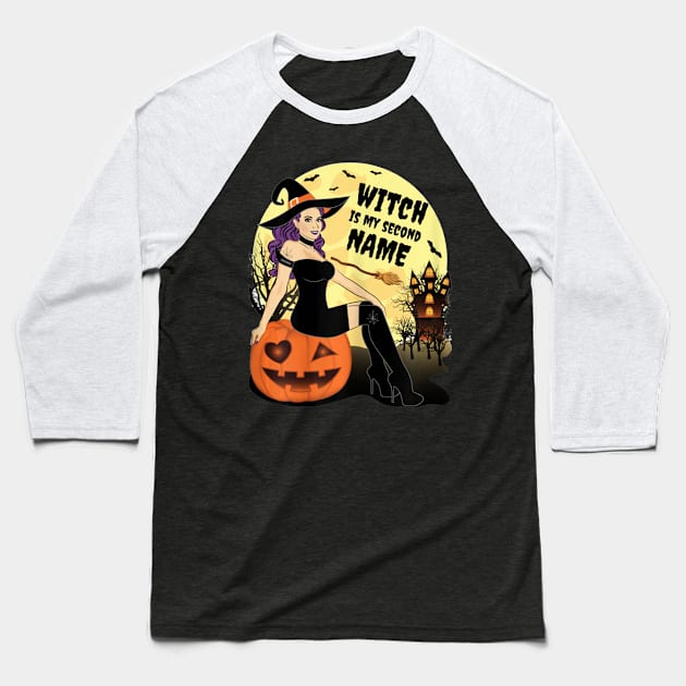 Witch Is My Second Name Halloween Baseball T-Shirt by MarrinerAlex